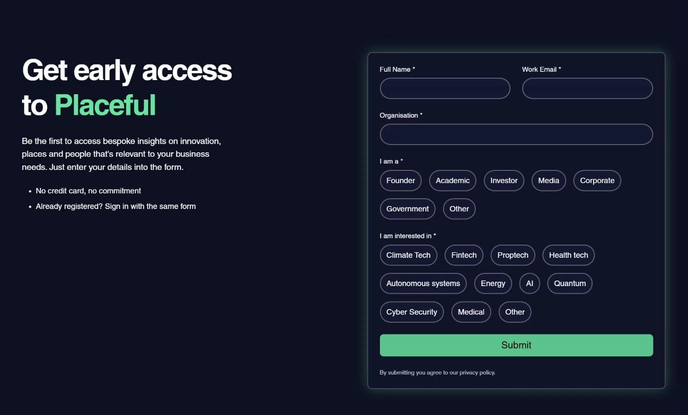 Placeful early-access section with empty name, work-email and organisation fields, role and interest choices, and a submit button.