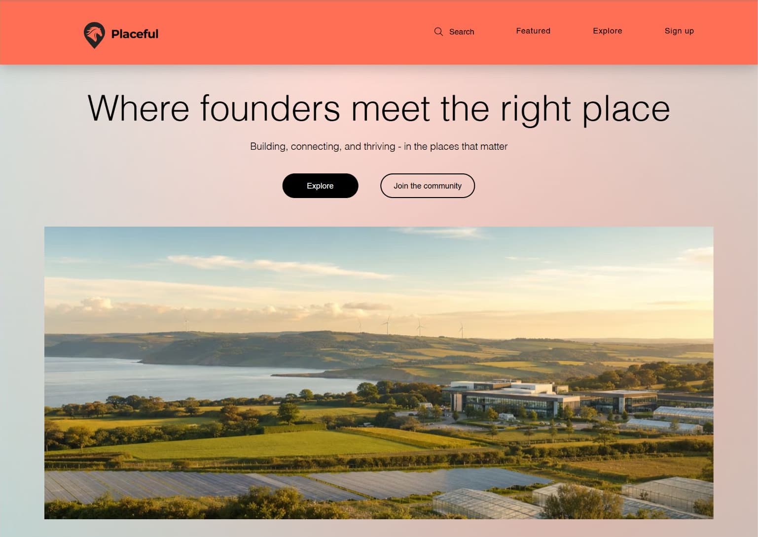 Earlier Placeful homepage with the coral-orange horse logo header, Where founders meet the right place headline, Explore and Join the community links, and a landscape image.